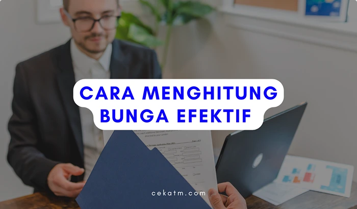 Cara Menghitung Bunga Efektif 