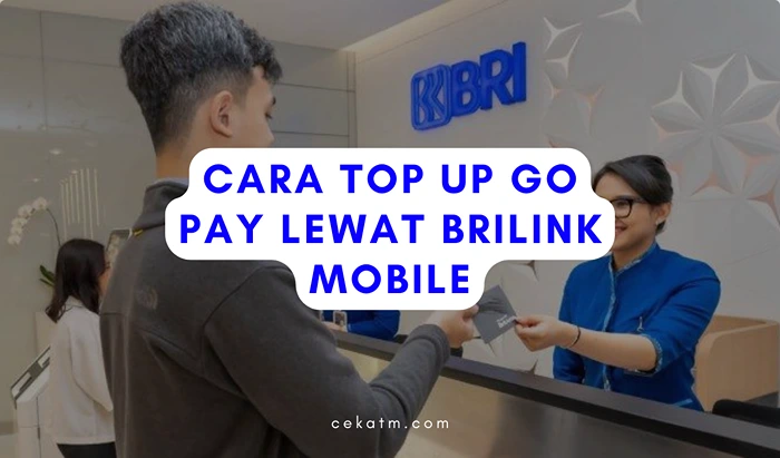 Cara Top Up Go Pay lewat BRILink Mobile
