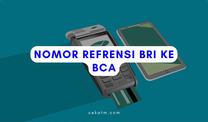 Nomor referensi bri ke bca