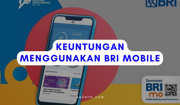 Keuntungan Menggunakan BRI Mobile