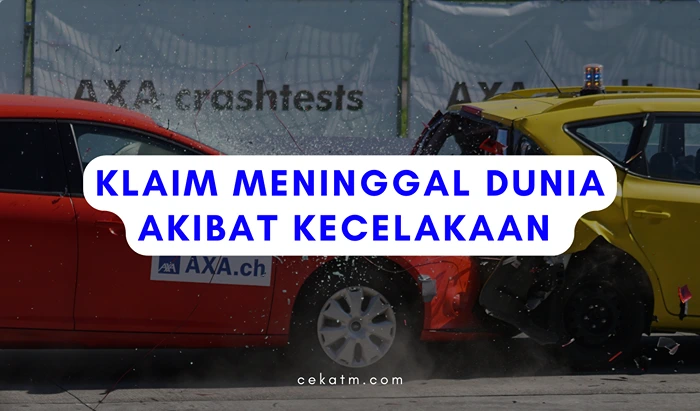 Klaim Meninggal Dunia Akibat Kecelakaan 