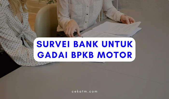 Survey Untuk Gadai BPKB Motor