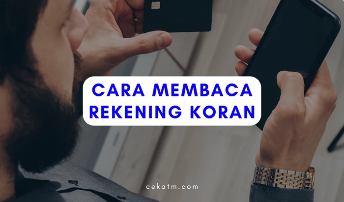 Cara Membaca Rekening Koran