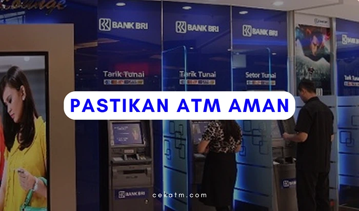 Pastikan ATM Aman