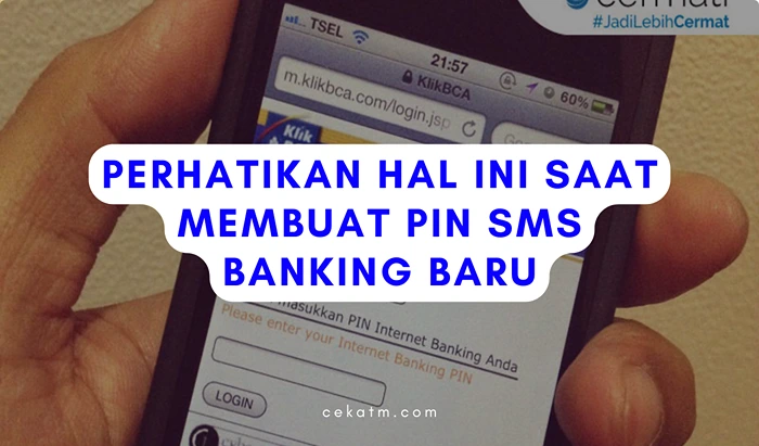 Perhatikan Hal Ini Saat Membuat Pin SMS Banking Baru