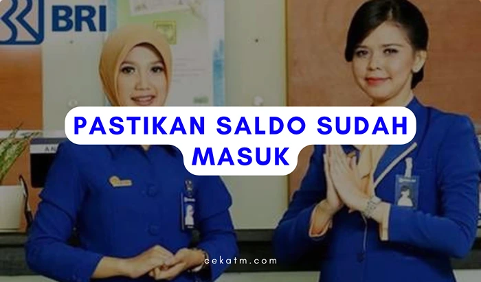 Pastikan Saldo Sudah Masuk