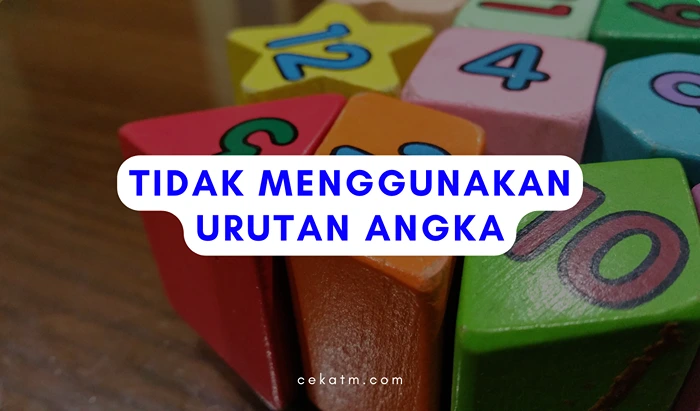 Tidak Menggunakan Urutan Angka