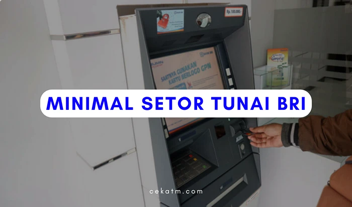 Minimal Setor Tunai BRI