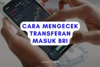 Cara Mengecek transferan Masuk BRI