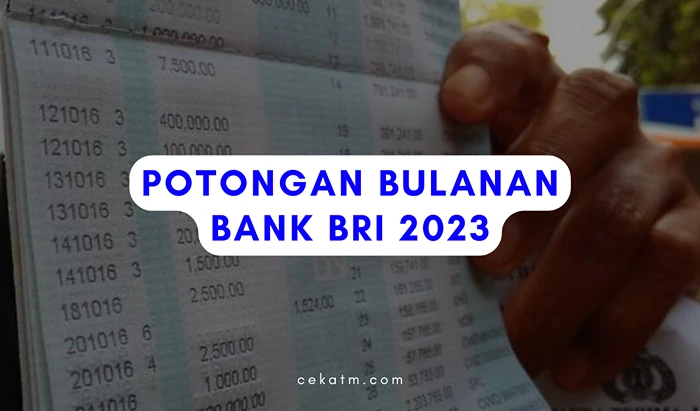 Potongan Bulanan Bank BRI