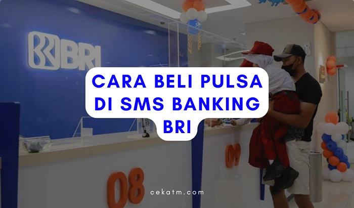 Cara Beli Pulsa di SMS Banking BRI