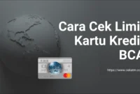 cara cek limit kartu kredit bca