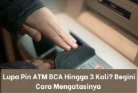 Lupa Pin ATM BCA