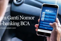 cara ganti nomor m-banking bca