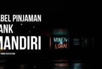 Tabel Pinjaman Bank Mandiri Lengkap